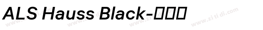 ALS Hauss Black字体转换